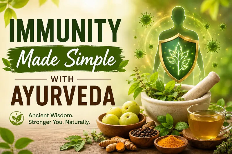 Immunity Made Simple with Ayurveda